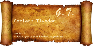 Gerlach Tivadar névjegykártya